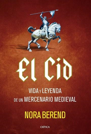 CID, EL | 9788491997740 | BEREND, NORA | Llibreria La Gralla | Librería online de Granollers
