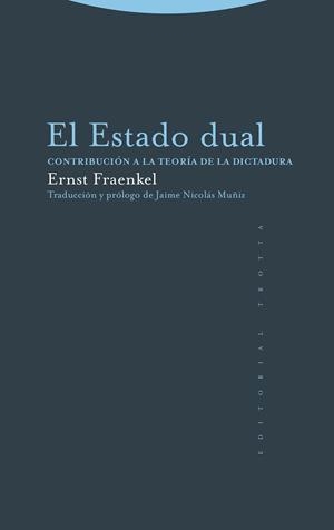 ESTADO DUAL, EL | 9788413640617 | FRAENKEL, ERNST | Llibreria La Gralla | Librería online de Granollers