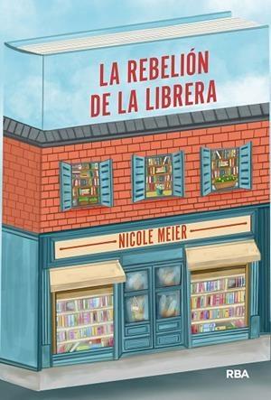 REBELIÓN DE LA LIBRERA, LA | 9788411325967 | MEIER, NICOLE | Llibreria La Gralla | Llibreria online de Granollers