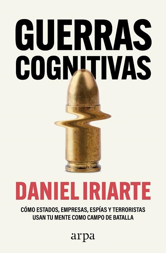 GUERRAS COGNITIVAS | 9788410313859 | IRIARTE, DANIEL | Llibreria La Gralla | Librería online de Granollers