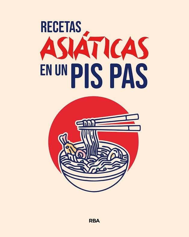 RECETAS ASIÁTICAS EN UN PIS PAS | 9788411325660 | VV. AA. | Llibreria La Gralla | Llibreria online de Granollers