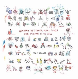 QUADERN DE XINXES, PUCES I POLLS PER PINTAR SI TU VOLS | 9788412970036 | GINARD, PERE | Llibreria La Gralla | Llibreria online de Granollers