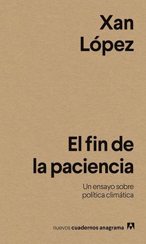 FIN DE LA PACIENCIA, EL | 9788433946614 | LÓPEZ, XAN | Llibreria La Gralla | Librería online de Granollers