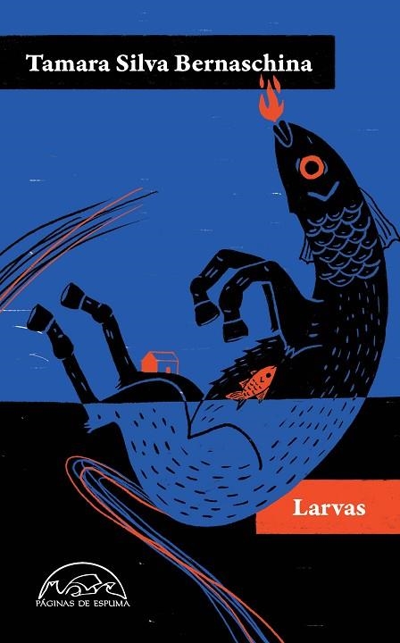 LARVAS | 9788483933671 | SILVA BERNASCHINA, TAMARA | Llibreria La Gralla | Llibreria online de Granollers