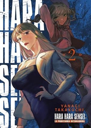 HARAHARA SENSEI 02 | 9788467974980 | YANAGI TATAKUCHI | Llibreria La Gralla | Librería online de Granollers