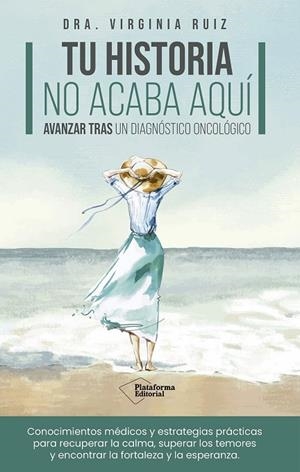 TU HISTORIA NO ACABA AQUÍ | 9791387568665 | RUIZ, VIRGINIA | Llibreria La Gralla | Librería online de Granollers