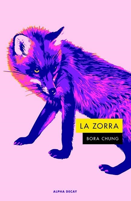 ZORRA, LA | 9788412891379 | CHUNG, BORA | Llibreria La Gralla | Librería online de Granollers