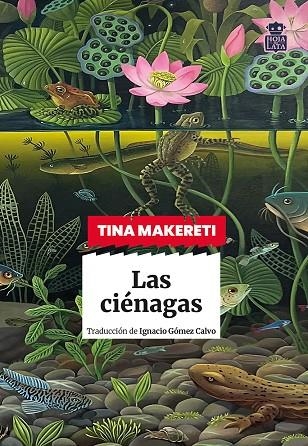 CIÉNAGAS,  LAS | 9791387554064 | MAKERETI, TINA | Llibreria La Gralla | Librería online de Granollers