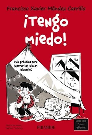 ¡TENGO MIEDO! | 9788436850710 | MÉNDEZ CARRILLO, FRANCISCO XAVIER | Llibreria La Gralla | Librería online de Granollers