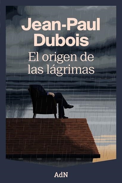 ORIGEN DE LAS LÁGRIMAS, EL | 9788410138988 | DUBOIS, JEAN-PAUL | Llibreria La Gralla | Llibreria online de Granollers