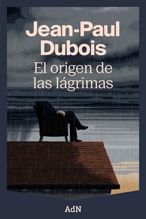 ORIGEN DE LAS LÁGRIMAS, EL | 9788410138988 | DUBOIS, JEAN-PAUL | Llibreria La Gralla | Librería online de Granollers