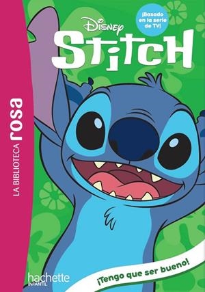 ¡TENGO QUE SER BUENO! LA BIBLIOTECA ROSA. STITCH, 2. | 9788410301603 | DUVAL, THÉO | Llibreria La Gralla | Llibreria online de Granollers