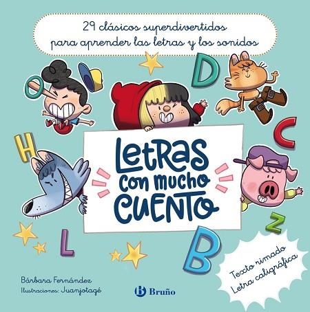 LETRAS CON MUCHO CUENTO | 9788469643174 | FERNÁNDEZ, BÁRBARA | Llibreria La Gralla | Llibreria online de Granollers