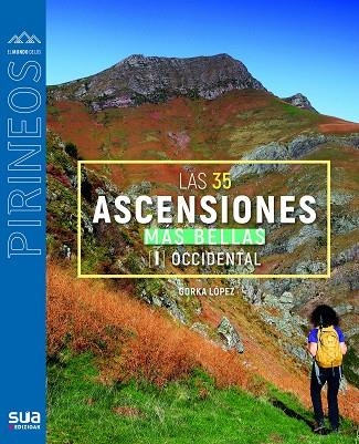 35 ASCENSIONES MAS BELLAS  PIRINEOS OCCIDENTAL | 9788482169200 | VVAA | Llibreria La Gralla | Llibreria online de Granollers