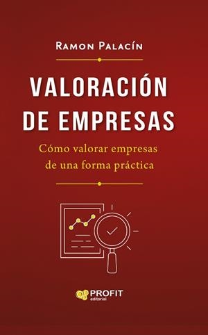 VALORACIÓN DE EMPRESAS | 9788410235625 | PALACÍN, RAMON | Llibreria La Gralla | Librería online de Granollers