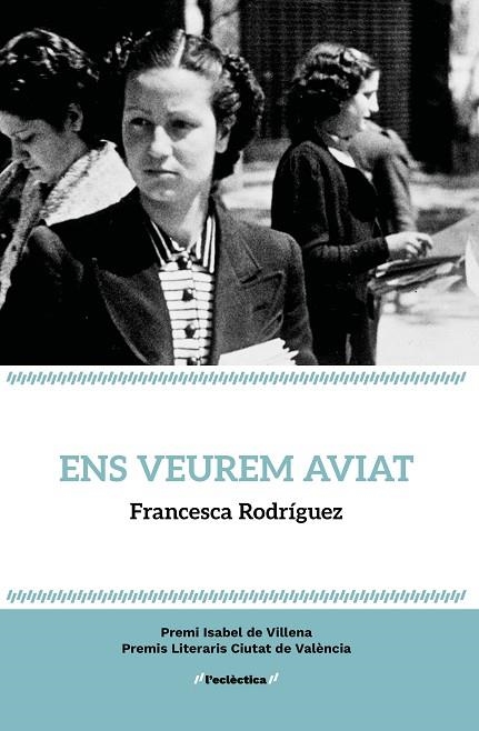 ENS VEUREM AVIAT | 9788413587806 | RODRIGUEZ, FRANCESCA | Llibreria La Gralla | Llibreria online de Granollers