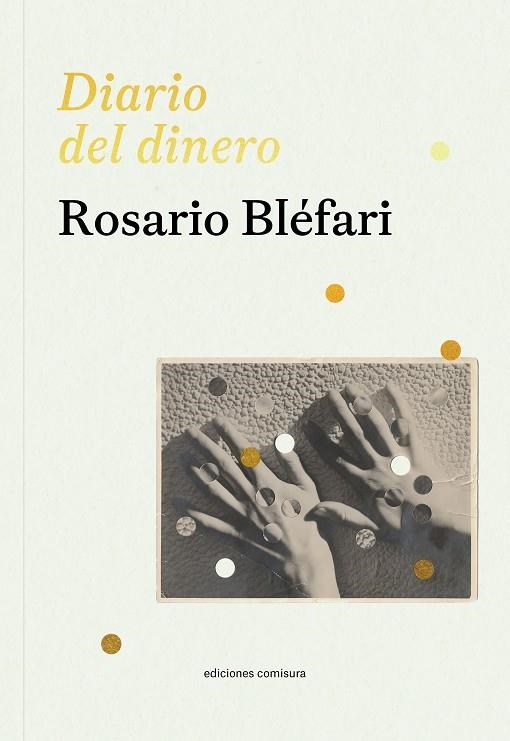 DIARIO DEL DINERO | 9788409708604 | BLÉFARI, ROSARIO | Llibreria La Gralla | Llibreria online de Granollers