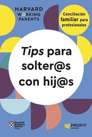 TIPS PARA SOLTER@S CON HIJ@S | 9788419841704 | VVAA | Llibreria La Gralla | Librería online de Granollers