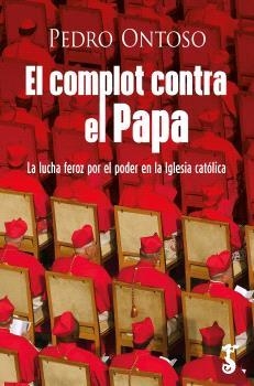 COMPLOT CONTRA EL PAPA, EL | 9788419018663 | ONTOSO SOTO, PEDRO | Llibreria La Gralla | Librería online de Granollers