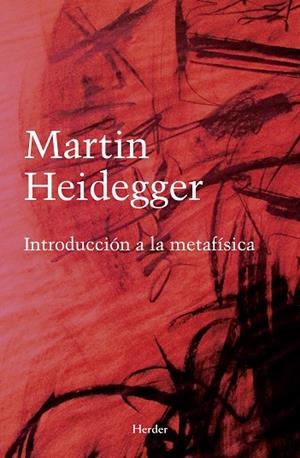 INTRODUCCIÓN A LA METAFÍSICA | 9788425452598 | HEIDEGGER, MARTIN | Llibreria La Gralla | Librería online de Granollers