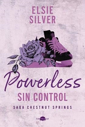 POWERLESS: SIN CONTROL | 9788419822703 | SILVER, ELSIE | Llibreria La Gralla | Librería online de Granollers