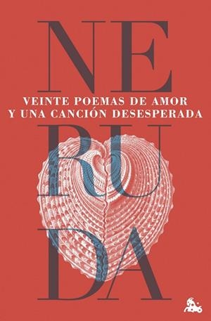 VEINTE POEMAS DE AMOR Y UNA CANCION DESESPERADA | 9788432244605 | NERUDA, PABLO | Llibreria La Gralla | Llibreria online de Granollers
