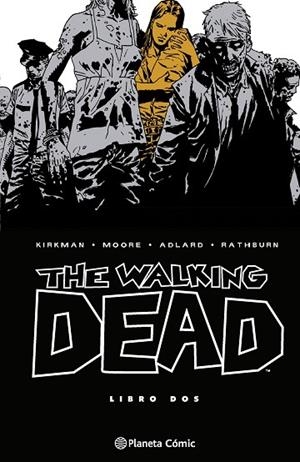 THE WALKING DEAD Nº 02/08 | 9788410471122 | KIRKMAN, ROBERT / ADLARD, CHARLIE | Llibreria La Gralla | Librería online de Granollers