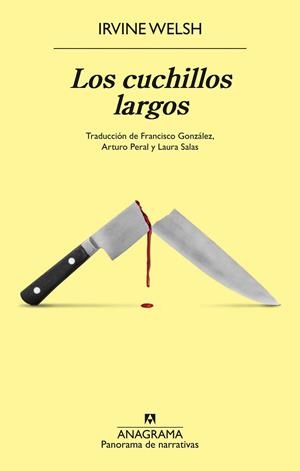 CUCHILLOS LARGOS, LOS | 9788433946669 | WELSH, IRVINE | Llibreria La Gralla | Librería online de Granollers