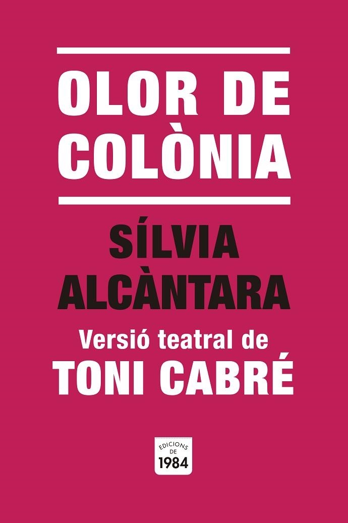 OLOR DE COLÒNIA | 9791387757014 | CABRÉ, TONI | Llibreria La Gralla | Llibreria online de Granollers