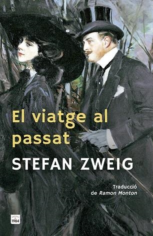VIATGE AL PASSAT, EL | 9791387757021 | ZWEIG, STEFAN | Llibreria La Gralla | Librería online de Granollers