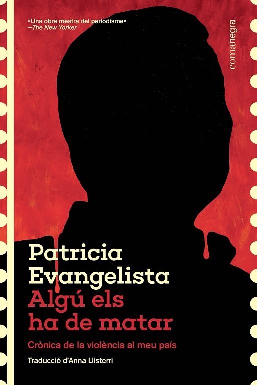 ALGÚ ELS HA DE MATAR | 9788410161573 | EVANGELISTA, PATRICIA | Llibreria La Gralla | Llibreria online de Granollers