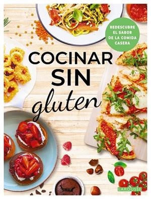 COCINAR SIN GLUTEN | 9788410124134 | ÉDITIONS LAROUSSE | Llibreria La Gralla | Llibreria online de Granollers