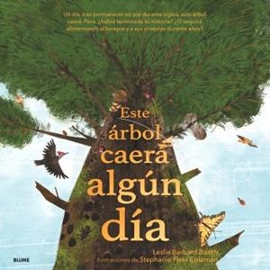 ESTE ÁRBOL CAERÁ ALGÚN DÍA | 9788410469099 | BARNARD BOOTH, LESLIE / FIZER COLEMAN, STEPHANIE | Llibreria La Gralla | Llibreria online de Granollers