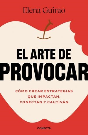 ARTE DE PROVOCAR, EL | 9788418053528 | GUIRAO, ELENA | Llibreria La Gralla | Librería online de Granollers
