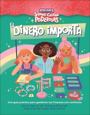 DINERO IMPORTA, EL  (SOMOS CHICAS PODEROSAS) | 9780241752876 | VON TOBEL, ALEXA ;  ANNIE, SHAPIRO | Llibreria La Gralla | Librería online de Granollers