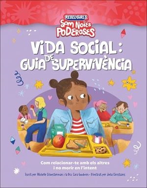VIDA SOCIAL: GUIA DE SUPERVIVENCIA (SOM NOIES PODEROSES) | 9780241752920 | SCHAUSTERMAN, MICHELLE ;  GOODWIN, CARA | Llibreria La Gralla | Llibreria online de Granollers