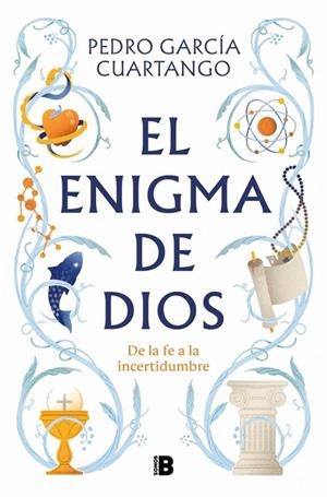 ENIGMA DE DIOS, EL | 9788466681711 | GARCÍA CUARTANGO, PEDRO | Llibreria La Gralla | Llibreria online de Granollers