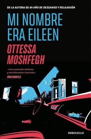 MI NOMBRE ERA EILEEN | 9788466375634 | MOSHFEGH, OTTESSA | Llibreria La Gralla | Llibreria online de Granollers