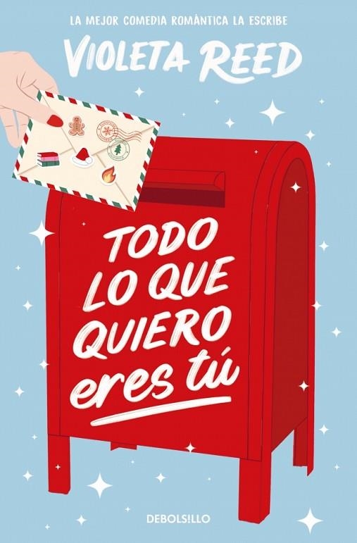 TODO LO QUE QUIERO ERES TÚ | 9788466380089 | REED, VIOLETA | Llibreria La Gralla | Llibreria online de Granollers