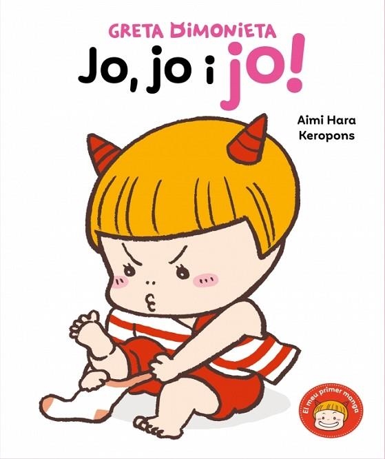 GRETA DIMONIETA - JO, JO I JO! | 9788448870904 | KEROPONS | Llibreria La Gralla | Librería online de Granollers