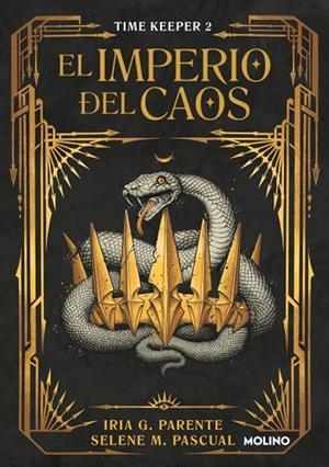 IMPERIO DEL CAOS, EL  (TIME KEEPER 2) | 9788427242197 | G. PARENTE, IRIA ;  M. PASCUAL, SELENE | Llibreria La Gralla | Llibreria online de Granollers
