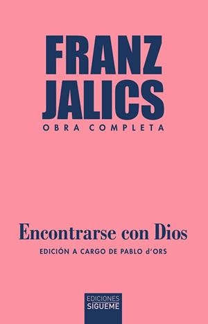 ENCONTRARSE CON DIOS | 9788430121571 | JALICS, FRANZ | Llibreria La Gralla | Llibreria online de Granollers
