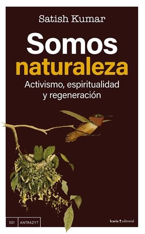 SOMOS NATURALEZA | 9788410328679 | KUMAR, SATISH | Llibreria La Gralla | Llibreria online de Granollers
