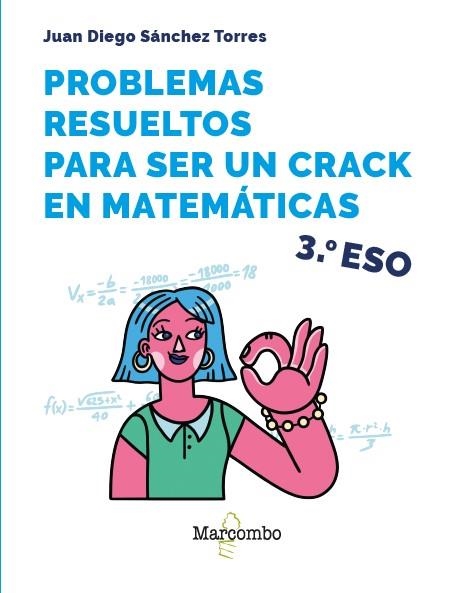 PROBLEMAS RESUELTOS PARA SER UN CRACK EN MATEMÁTICAS. 3º ESO | 9788426737908 | SÁNCHEZ TORRES, JUAN DIEGO | Llibreria La Gralla | Librería online de Granollers