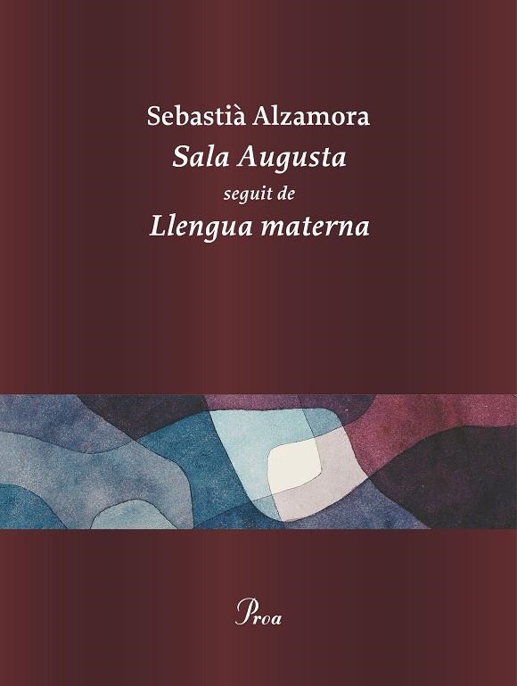 SALA AUGUSTA | 9788410488281 | ALZAMORA, SEBASTIÀ | Llibreria La Gralla | Librería online de Granollers