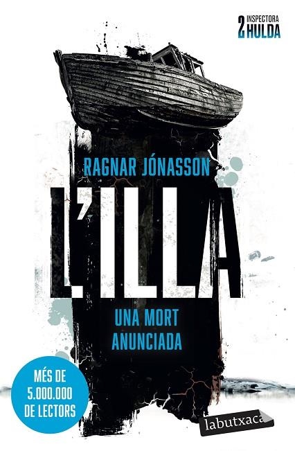 ILLA, L'  (SÈRIE INSPECTORA HULDA 2) | 9788419971876 | JÓNASSON, RAGNAR | Llibreria La Gralla | Llibreria online de Granollers