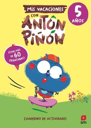 MIS VACACIONES CON ANTÓN PIÑÓN 5 AÑOS | 9788411822107 | RUIZ GARCÍA, MARÍA JESÚS | Llibreria La Gralla | Llibreria online de Granollers