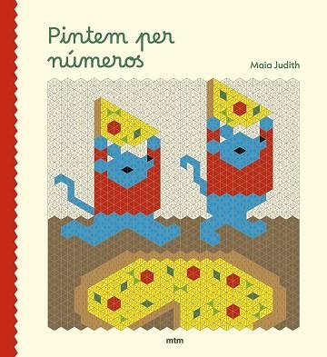 PINTEM PER NÚMEROS | 9788410407282 | JUDITH, MAIA | Llibreria La Gralla | Librería online de Granollers