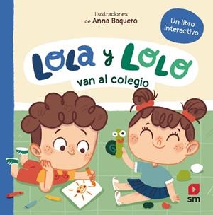 LOLA Y LOLO VAN AL COLEGIO | 9788411829632 | TELLECHEA, TERESA | Llibreria La Gralla | Llibreria online de Granollers