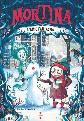MORTINA 3. L'AMIC FANTASMA | 9788466158565 | CANTINI, BARBARA | Llibreria La Gralla | Llibreria online de Granollers